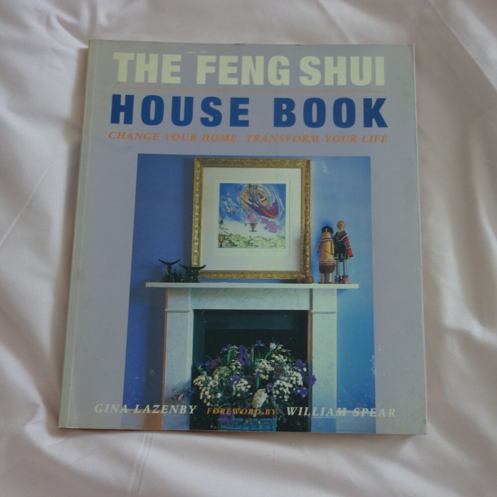 Vintage The Feng Shui House Book by Gina Lazenby Softcover Book 9781551921549